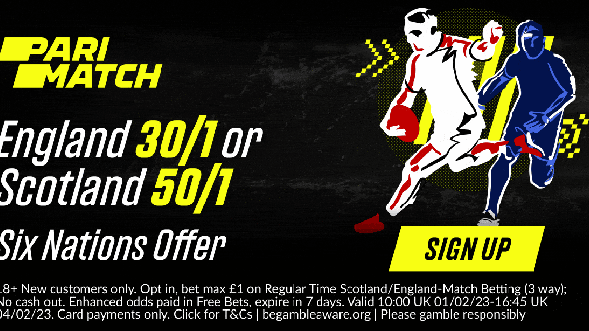 Six Nations Betting Odds: Back England At 30/1 Or Scotland At 50/1 This Weekend With Parimatch Six Nations Betting Odds: Back England At 30/1 Or Scotland At 50/1 This Weekend With Parimatch