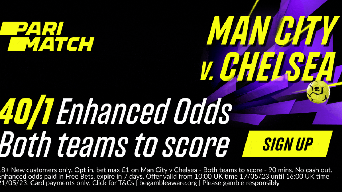 Manchester City vs Chelsea Betting Promo - Back Both Teams to Score at 40/1 Odds with Parimatch Manchester City vs Chelsea Betting Promo - Back Both Teams to Score at 40/1 Odds with Parimatch