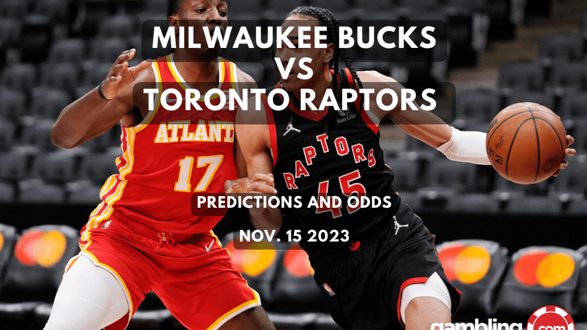 Milwaukee Bucks vs Toronto Raptors: Predictions & Odds for Nov. 15 Milwaukee Bucks vs Toronto Raptors: Predictions & Odds for Nov. 15