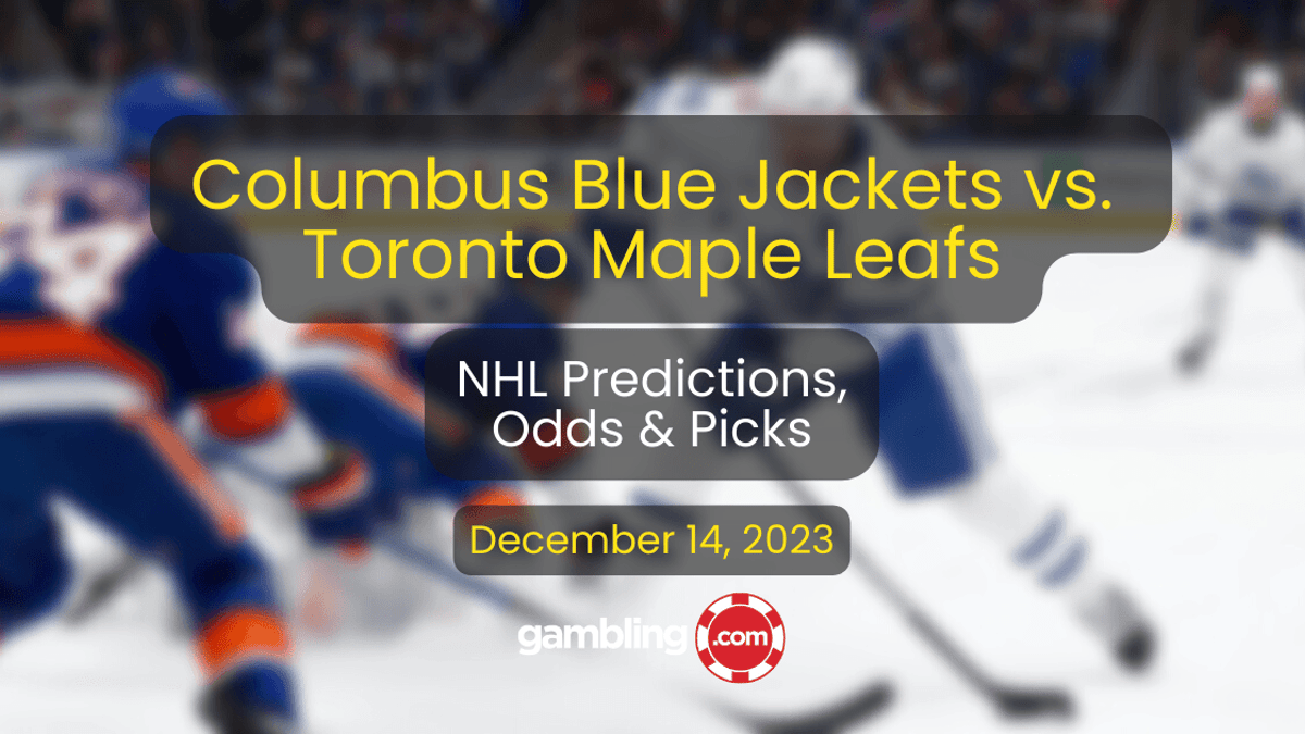 NHL: Toronto Maple Leafs vs Columbus Blue Jackets Predictions, Odds for Dec. 14 NHL: Toronto Maple Leafs vs Columbus Blue Jackets Predictions, Odds for Dec. 14