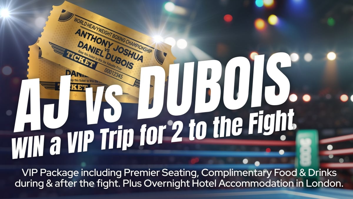 Win Two Free VIP Tickets To Anthony Joshua Vs Daniel Dubois At Wembley Win Two Free VIP Tickets To Anthony Joshua Vs Daniel Dubois At Wembley