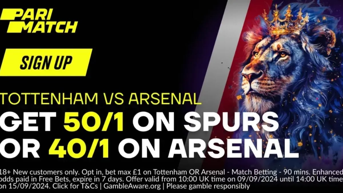 Parimatch North London Derby Offer: Get 40/1 On Arsenal Or 50/1 Tottenham Parimatch North London Derby Offer: Get 40/1 On Arsenal Or 50/1 Tottenham