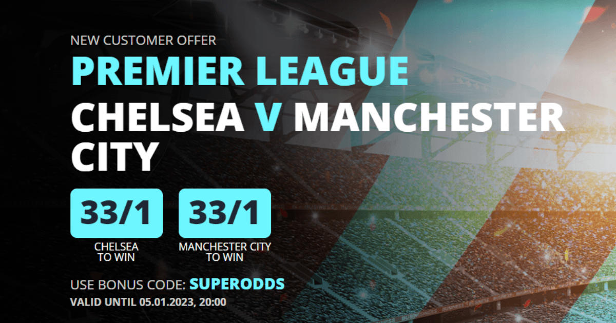 Chelsea vs Man City Odds: Back Either Team at 33/1 to Win Thursday’s Clash With Novibet Chelsea vs Man City Odds: Back Either Team at 33/1 to Win Thursday’s Clash With Novibet