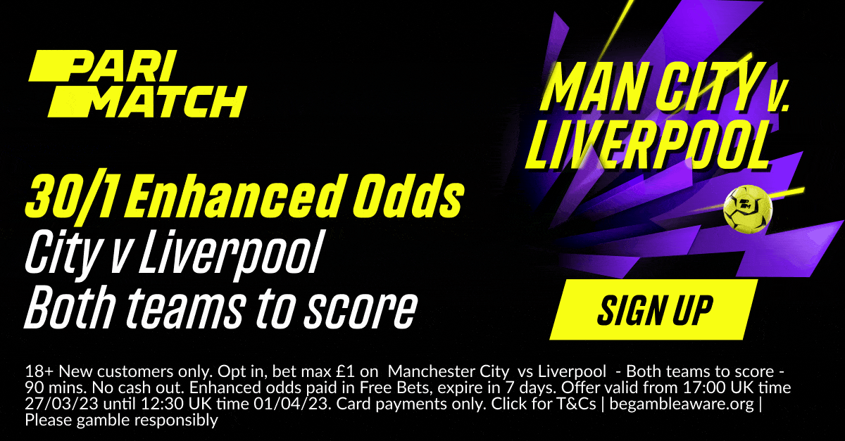 Man City vs Liverpool Promo: Get 30/1 Odds that Both Teams Score on Saturday with Parimatch Man City vs Liverpool Promo: Get 30/1 Odds that Both Teams Score on Saturday with Parimatch
