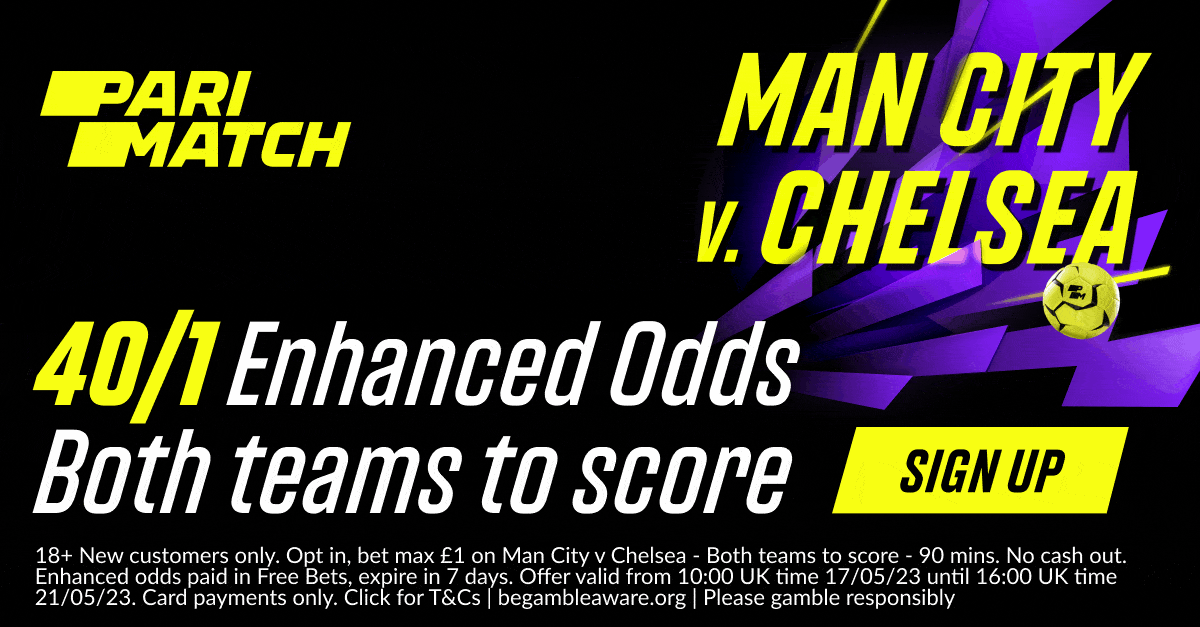 Manchester City vs Chelsea Betting Promo - Back Both Teams to Score at 40/1 Odds with Parimatch Manchester City vs Chelsea Betting Promo - Back Both Teams to Score at 40/1 Odds with Parimatch