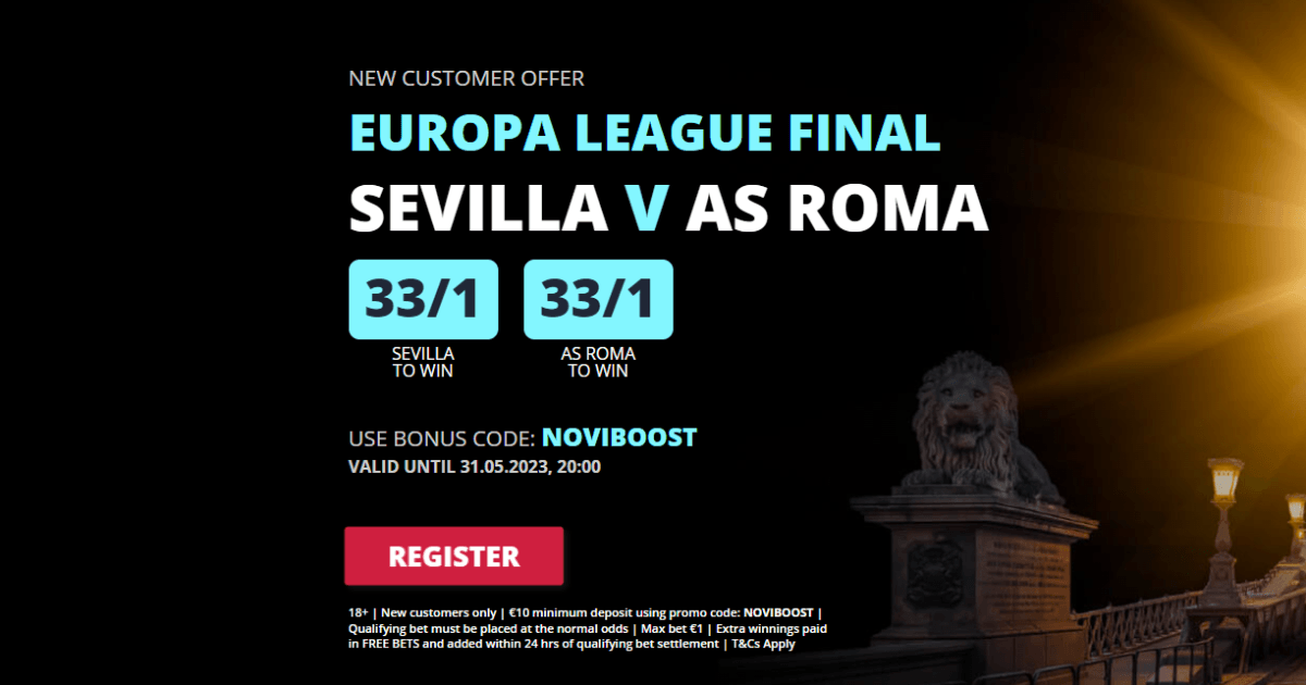 Sevilla vs Roma Betting Promo: Back Sevilla or Roma at 33/1 Odds to Win with Novibet Sevilla vs Roma Betting Promo: Back Sevilla or Roma at 33/1 Odds to Win with Novibet