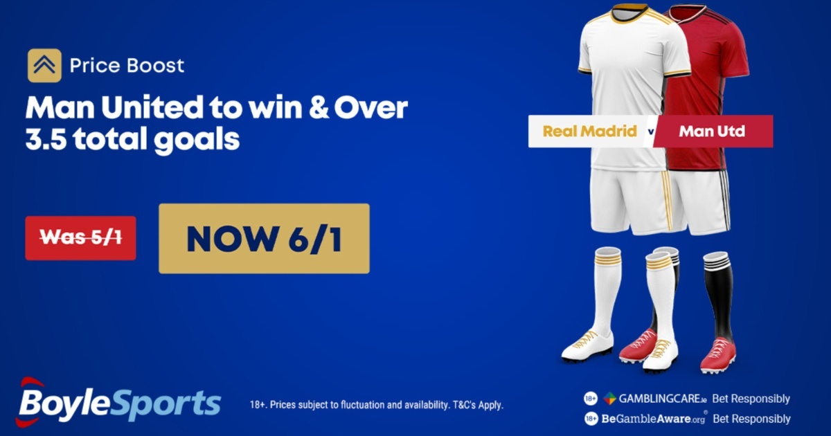 Man Utd v Real Madrid Betting Offer: Get £20 In Free Bets From BoyleSports Man Utd v Real Madrid Betting Offer: Get £20 In Free Bets From BoyleSports