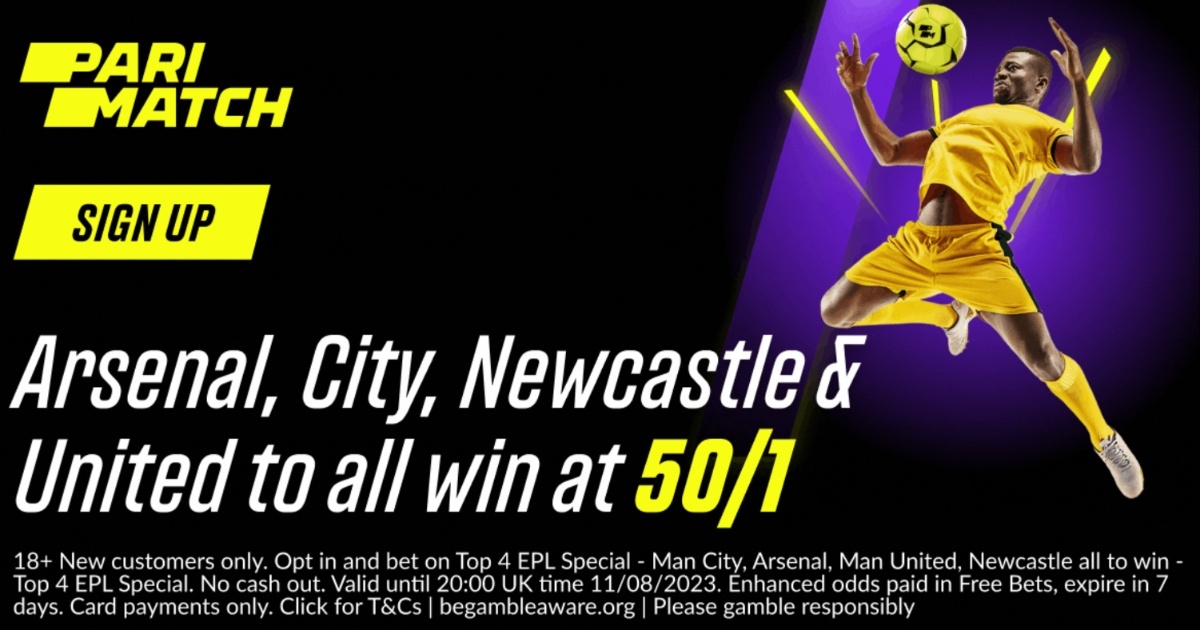 Premier League Offer: Get 50/1 On Last Season’s Top Four To Win Opening Clashes Premier League Offer: Get 50/1 On Last Season’s Top Four To Win Opening Clashes