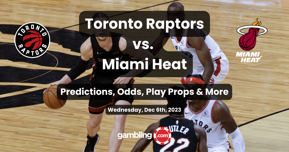 NBA Most Bet Player Props: Raptors vs Heat NBA Most Bet Player Props: Raptors vs Heat