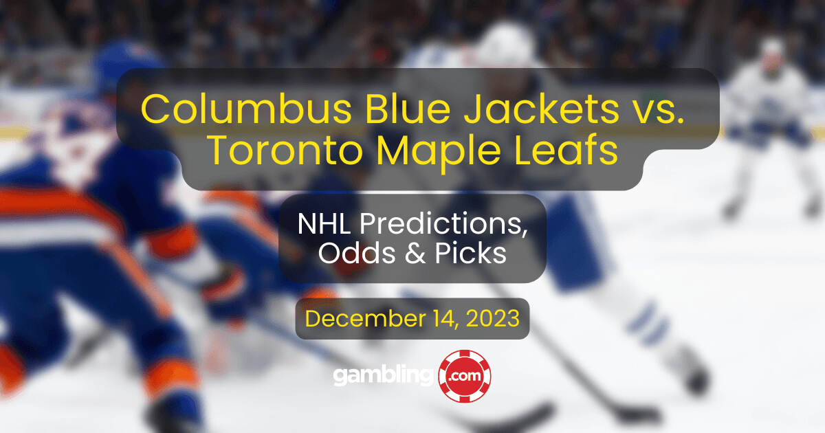 NHL: Toronto Maple Leafs vs Columbus Blue Jackets Predictions, Odds for Dec. 14 NHL: Toronto Maple Leafs vs Columbus Blue Jackets Predictions, Odds for Dec. 14
