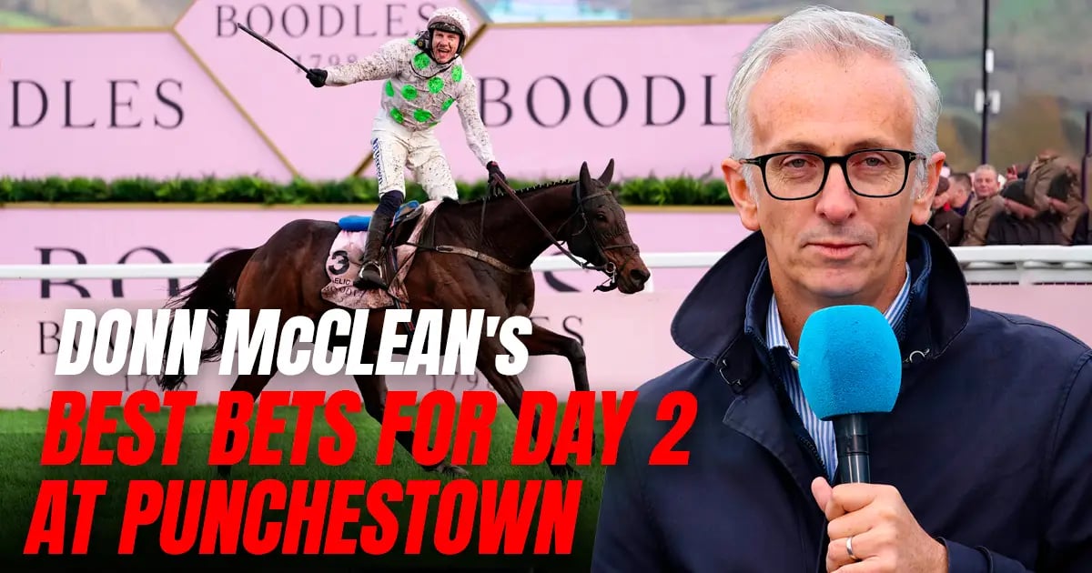 Donn McClean: Punchestown Festival Day 2 Banker, Next Best And Each-Way Bets Donn McClean: Punchestown Festival Day 2 Banker, Next Best And Each-Way Bets