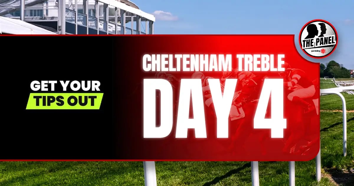 Cheltenham Festival 2026: Get Your Tips Out's Treble For Day 4 Cheltenham Festival 2026: Get Your Tips Out's Treble For Day 4