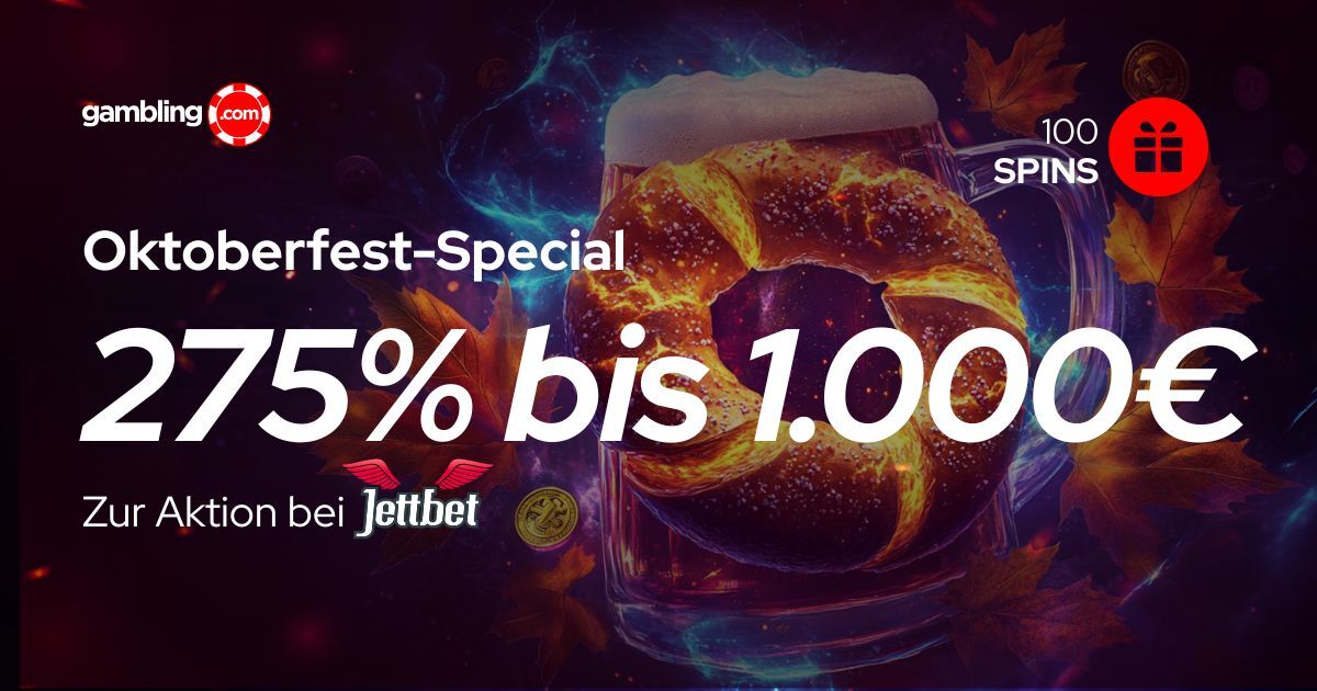 Jettbet Casino: 275 % Oktoberfest-Bonus bis zu 1.000 € Jettbet Casino: 275 % Oktoberfest-Bonus bis zu 1.000 €