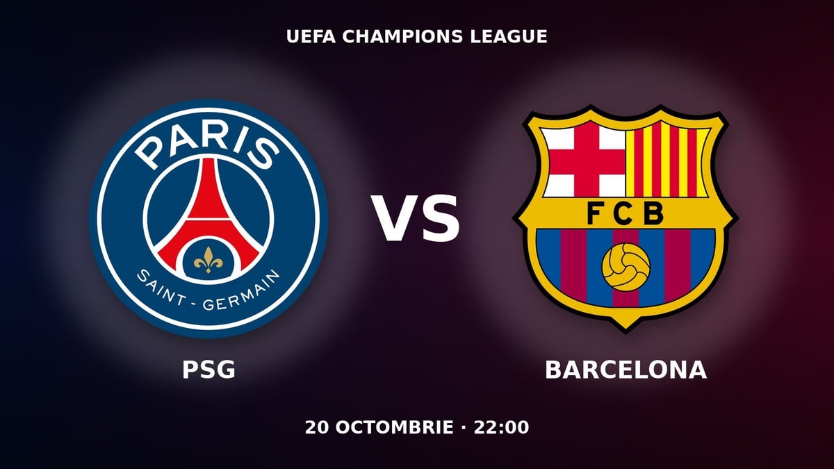 Pariuri Paris Saint-Germain - FC Barcelona, ponturi Liga Campionilor 20 octombrie 2026 Pariuri Paris Saint-Germain - FC Barcelona, ponturi Liga Campionilor 20 octombrie 2026