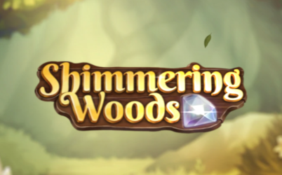 Shimmering Woods