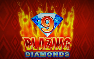 9 Blazing Diamonds