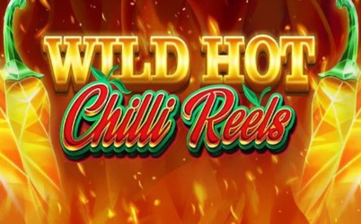 Wild Hot Chilli Reels