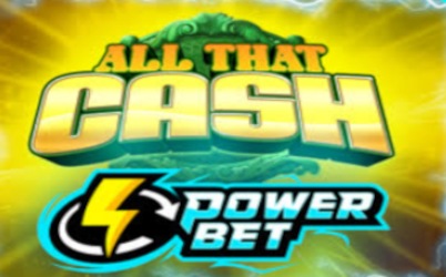 All That Cash Power Bet