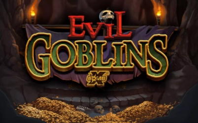Evil Goblins xBomb