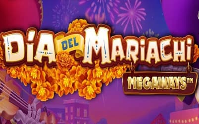 Dia del Mariachi Megaways