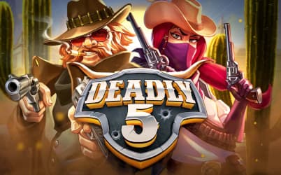 Deadly 5