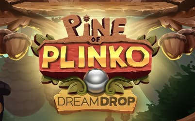 Pine of Plinko Dream Drop