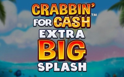 Crabbin’ For Cash Extra Big Splash