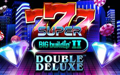 777 Super BIG BuildUp II Double Deluxe
