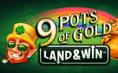 9 Pots of Gold Land & Win