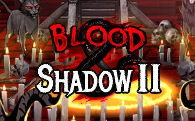 Blood & Shadow 2