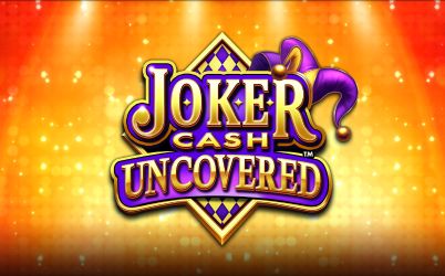 Joker Cash Uncovered
