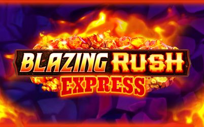 Blazing Rush Express