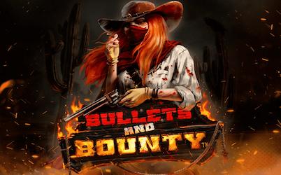 Bullets and Bounty