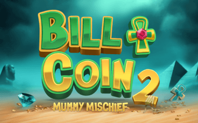 Bill & Coin 2 Mummy Mischief