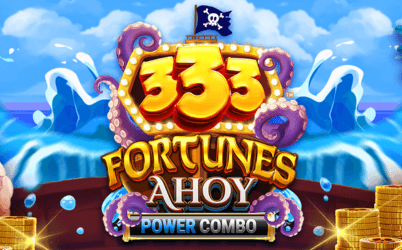 333 Fortunes Ahoy POWER COMBO