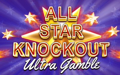 All Star Knockout Ultra Gamble
