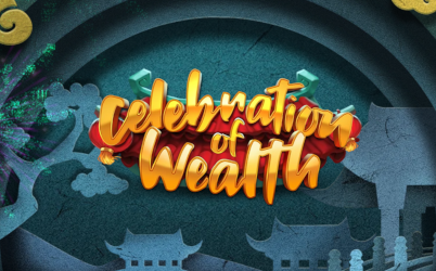 Celebration of Wealth