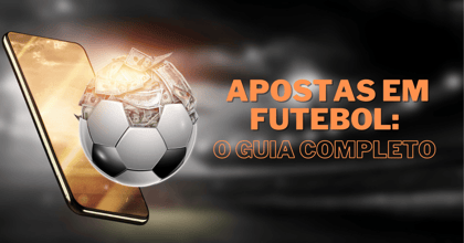 Guia Definitivo para Apostas em Futebol: Estratégias, Melhores Sites e Dicas Essenciais