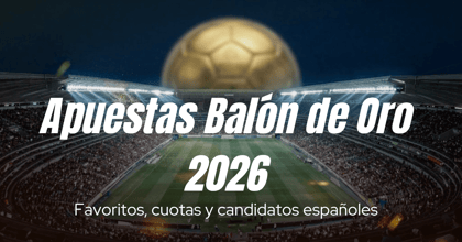 Apuestas Balón de Oro 2026: cuotas y favoritos