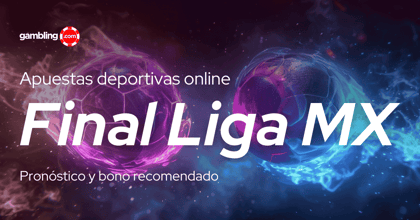 Apuestas final Liga MX 2026: pronósticos y momios de Cruz Azul vs Pumas