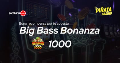 Bono Big Bass Bonanza 1000 en Piñata Casino