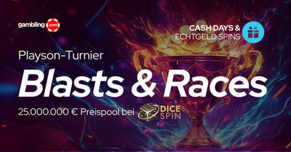 DiceSpin: 25 Millionen € Preispool bei Blasts & Races