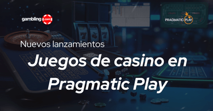 Novedades juegos de Pragmatic Play en España