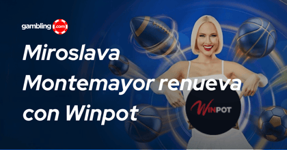 Winpot renueva con Miroslava Montemayor nueva temporada