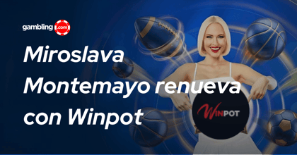 Winpot renueva con Miroslava Montemayor nueva temporada