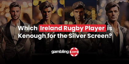 Which Ireland Rugby Player is Kenough for the Silver Screen?
