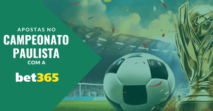 Aposte no Paulistão 2026 com a Bet365: o guia passo a passo completo