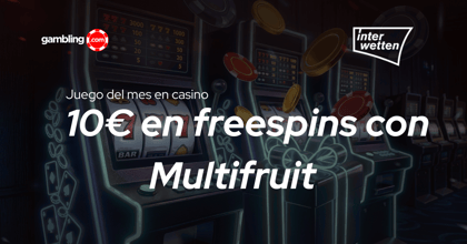 Juego del Mes en Interwetten: freespins con Multifruit