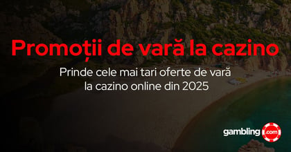 🔥Promoții de vară la cazino | Top oferte estivale 2025 la cazinouri online din România🏖️