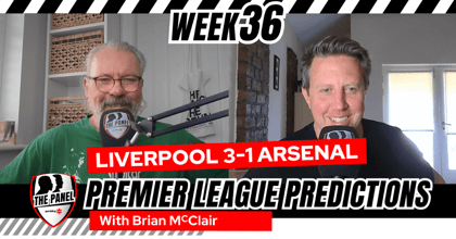 Premier League Vorhersagen für Spielwoche 36 - Brian McClair in der Expertenrunde